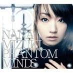 水樹奈々 ミズキナナ / PHANTOM MINDS  〔CD Maxi〕