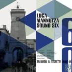 Luca Mannutza Sound Six / Tributo Ai Sestetti Anni 60 国内盤 〔CD〕