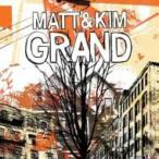 Matt &amp; Kim マットアンドキム / Grand デラックス・エディション 国内盤 〔CD〕