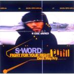 S-Words War do/ FIGHT FOR YOUR RIGHT (CD Maxi)