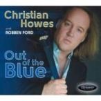 Christian Howes / Robben Ford / Out Of The Blue  輸入盤 〔CD〕