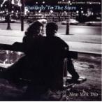 New York Trio ニューヨークトリオ / Stairway To The Stars:  星へのきざはし  国内盤 〔CD〕