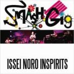 Issei Noro Inspirits (.. один сырой )iseinoro/ Smash Gig -issei Noro Inspirits- записано в Японии (CD)