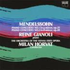 Mendelssohn メンデルスゾーン / Piano Concerto,  1,  2,  :  Gianoli(P) Horvat  /  Vienna State Opera O 国内盤 〔CD〕
