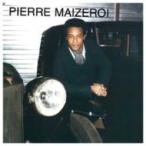 Pierre Maizeroi ピエールマイゼロワ / Pierre Maizeroi  国内盤 〔CD〕