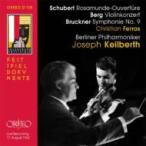 Bruckner ブルックナー / ブルックナー：交響曲第９番、ベルク：ヴァイオリン協奏曲、ほか　フェラス、カイル