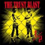 THE TRUST BLAST / 1 / 2 (CD)