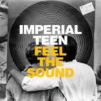 Imperial Teen / Feel The Sound 輸入盤 〔CD〕