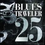Blues Traveler / 25 輸入盤 〔CD〕