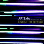 ARTEMA / UNLIMITED BREAKER (CD Maxi)