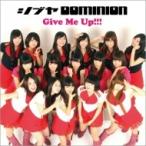 シブヤDOMINION / Give Me Up!!!  〔CD Maxi〕