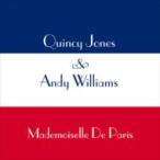 Quincy Jones / Andy Williams / Mademoiselle De Paris 国内盤 〔CD〕