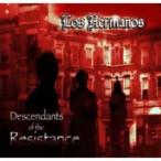 Los Hermanos ロスエルマノス / Descendants Of The Resistance 輸入盤 〔CD〕