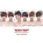 Teen Top ティーントップ / 1st Single:  Come Into The World - Clap Encore  〔CDS〕