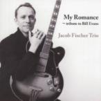 Jacob Fischer / My Romance-tribute To Bill Evans 国内盤 〔CD〕