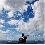 Jack Johnson ジャックジョンソン / From Here To Now To You 輸入盤 〔CD〕