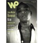 wax poetics JAPAN No.31 (表紙 Jean-michel Basquiat) / 雑誌  〔ムック〕