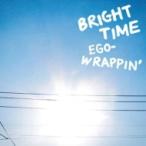 Ego-Wrappin' エゴラッピン / BRIGHT TIME  〔CD Maxi〕