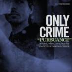 Only Crime / Pursuance 輸入盤 〔CD〕