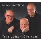 Johan Clement ジョアンクレモン / Some Other Time 輸入盤 〔CD〕
