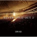 LUNA SEA ルナシー / NEVER SOLD OUT 2  〔CD〕