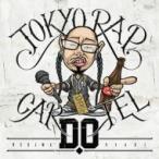 D.Oti-o-/ TOKYO RAP CARTEL (CD)