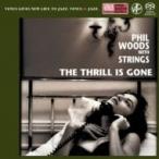 Phil Woods フィルウッズ / Thrill Is Gone 国内盤 〔SACD〕