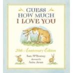 Guess How Much I Love You 20th Anniversary Edition(洋書) / Sam Mcbratney  〔絵本〕