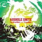 ASSHOLE UNITEas отверстие yu Night / Destruction and Creation (CD)