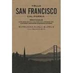 HELLO　SAN　FRANCISCO CALIFORNIA / 山野恵  〔本〕
