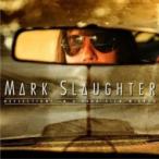 Mark Slaughter / Reflections In A Rear View Mirror 国内盤 〔CD〕