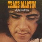 Trade Martin / Let Me Touch You  〔BLU-SPEC CD 2〕