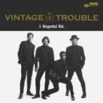 Vintage Trouble / 1 Hopeful Rd. 輸入盤 〔CD〕