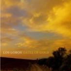 Los Lobos ロスロボス / Gates Of Gold 国内盤 〔CD〕