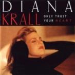 Diana Krall ダイアナクラール / Only Trust Your Heart  国内盤 〔CD〕