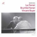 フェラリ、リュック（1929-2005） / Ephemere:  V.royer(Va,  Vo,  Perc,  Electronics) +brunhild Ferrari 輸入盤 〔CD〕