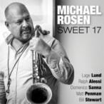 Michael Rosen / Sweet 17 輸入盤 〔CD〕