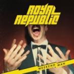 Royal Republic / Weekend Man 輸入盤 〔CD〕