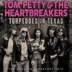Tom Petty トムペティ / Torpedoes In Texas 輸入盤 〔CD〕
