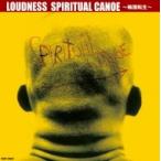 LOUDNESS ラウドネス / SPIRITUAL CANOE〜輪廻転生〜  〔CD〕