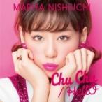 西内まりや / Chu Chu  /  HellO (+DVD)【Chu Chu盤】  〔CD Maxi〕
