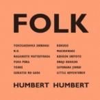 Humbert Humbert ハンバートハンバート / FOLK 【通常盤】  〔CD〕