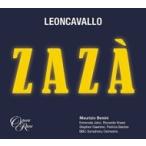 Leoncavallo レオンカバッロ / 歌劇『ザザ』（1919年版）全曲　マウリツィオ・ベニーニ＆BBC交響楽団、エルモネラ
