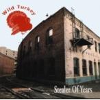 Wild Turkey / Stealer Of Years 輸入盤 〔CD〕
