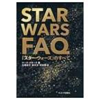 STAR　WARS　FAQ 「スター・ウォーズ」のすべて / マ-ク・クラ-ク  〔本〕