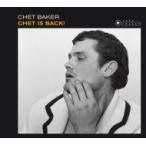 Chet Baker チェットベイカー / Chet Is Back 輸入盤 〔CD〕