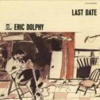 Eric Dolphy エリックドルフィー / Last Date 国内盤 〔SHM-CD〕
