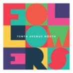 Tenth Avenue North / Followers 輸入盤 〔CD〕