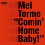 Mel Torme メルトーメ / Comin' Home Baby!  国内盤 〔CD〕