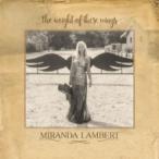 Miranda Lambert Milan da Ran балка to/ Weight Of These Wings зарубежная запись (CD)